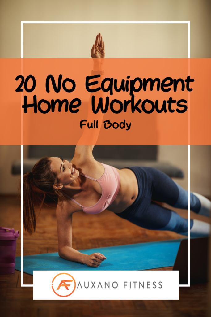 20 No Equipment Home Workouts Full Body